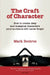 The Craft of Character: How to Create Deep and Engaging Characters Your Audience Will Never Forget by M. Boutros