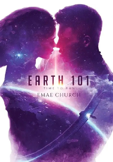 Earth 101: Time to Run by Emae Church