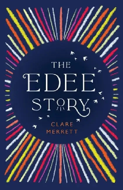 The Edee Story by Clare Merrett