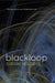 blackloop by Sarah Holding
