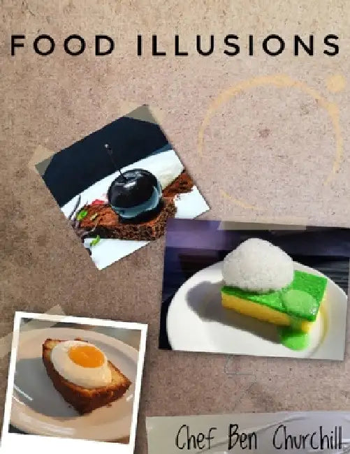 Food Illusions by Ben Churchill
