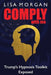 Comply with Me: Trump's Hypnosis Toolkit Exposed by Lisa Morgan