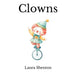 Clowns by Laura Shenton