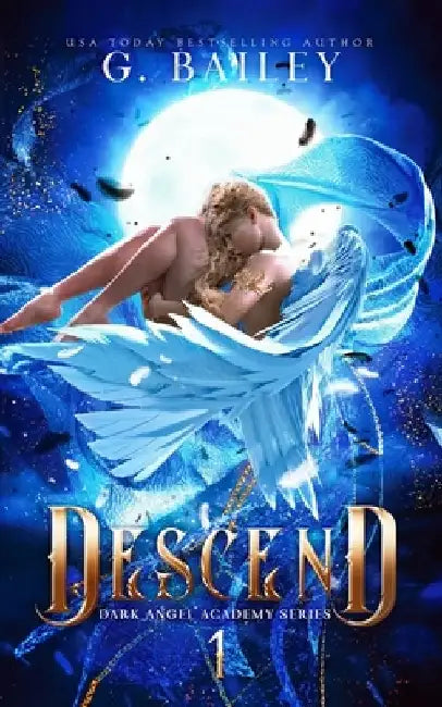 Descend by G. Bailey
