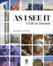 As I See It: A Life in Detours by Thomas A. Kligerman