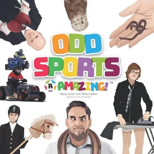 Odd Sports R Amazing! by Adam Galvin