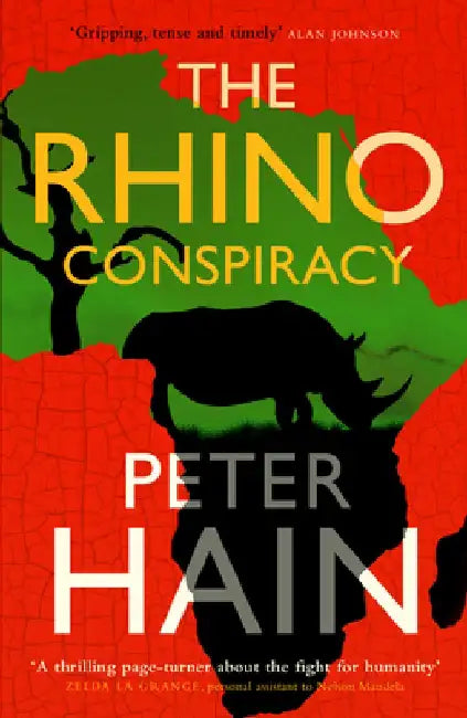 The Rhino Conspiracy by Peter Hain