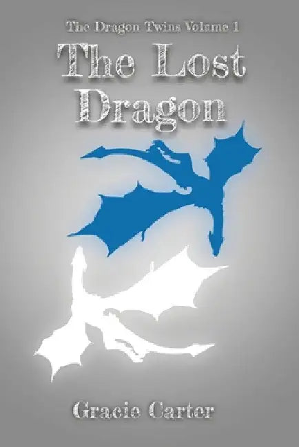 The Lost Dragon by Gracie Carter