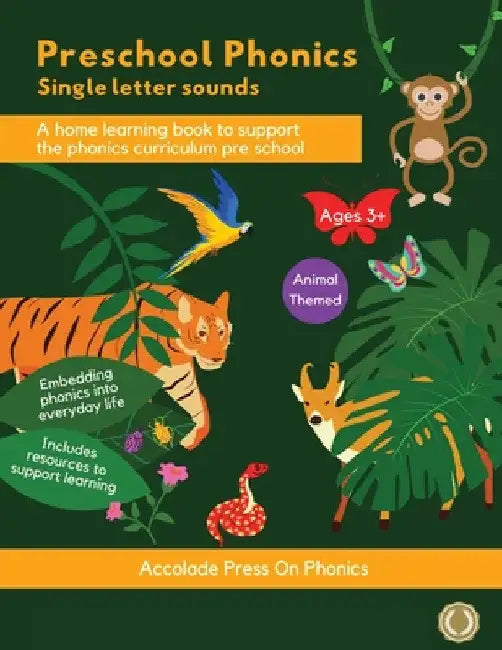 Preschool Phonics: Single Letter Sounds (Animal Edition) by Accolade Press