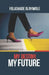 My Destiny, My Future by Folashade Olayiwole