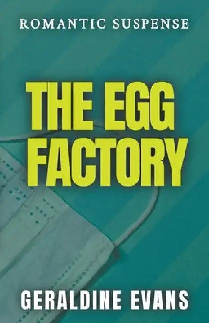 The Egg Factory by Geraldine Evans