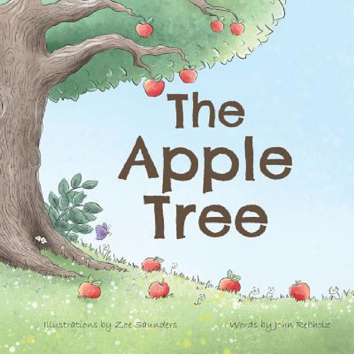 The Apple Tree by John Rebholz, Zoe Saunders