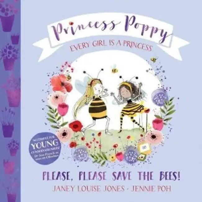 Please Please Save The Bees by Janey Jones