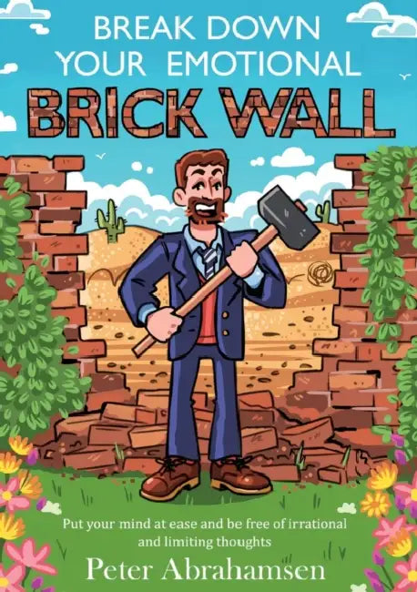 Break Down Your Emotional Brick Wall