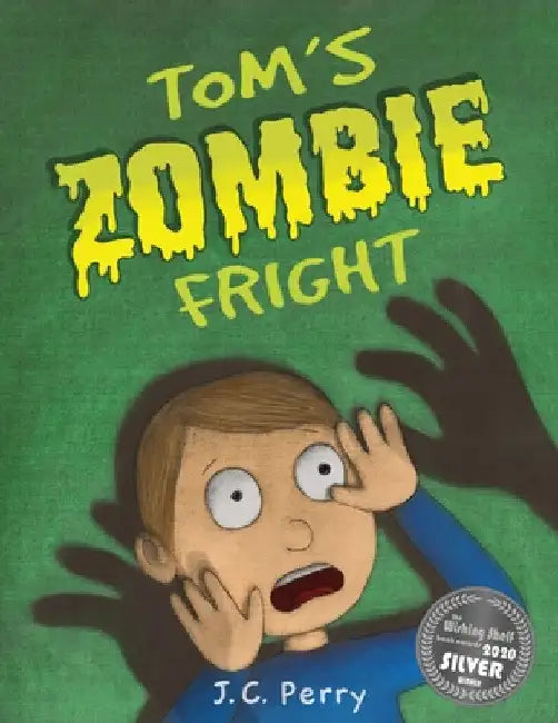 Tom's Zombie Fright by J. C. Perry