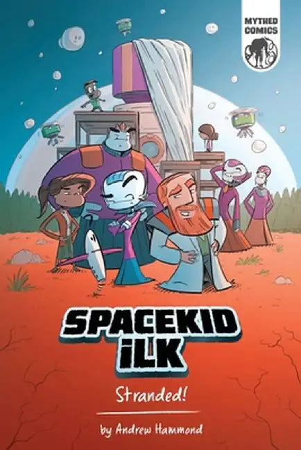Spacekid iLK: Stranded! by Andrew Hammond