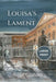 Louisa's Lament: Large Print Edition by Annie Graham