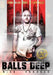 Balls Deep: From Jilted Lover To Lady Killer by Nick Krauser