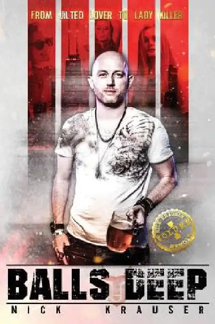 Balls Deep - Hardcover by Nick Krauser