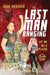 Last Man Banging: Hardcover by Nick Krauser