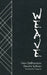 Weave by Oein DeBhairduin