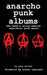 anarcho punk music: the band's story behind anarchist punk music by Gary Miller