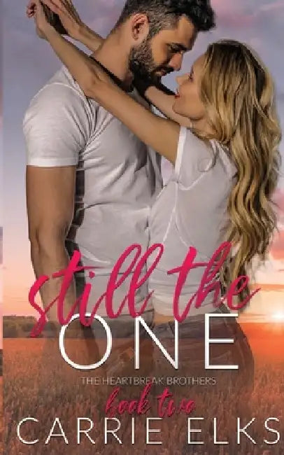 Still The One by Carrie Elks