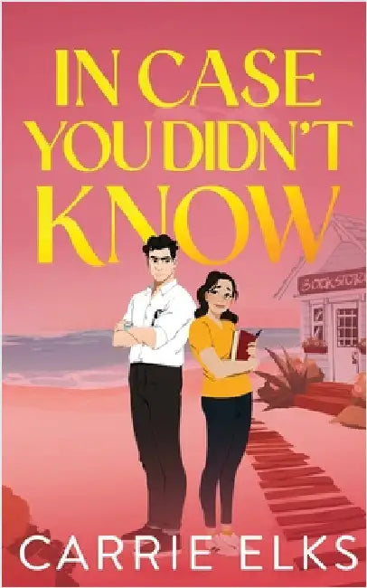 In Case You Didn't Know by Elks, Carrie