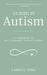Guided by Autism: A companion for late-diagnosed autistic women by Lindsey Elms, Luke Beardon