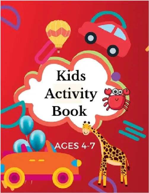 Kids Activity book Ages 4-7 years by Baker, Sylvia