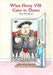 When Henry VIII Came to Dinner: (And Other Guests) by Wreyford, Paul