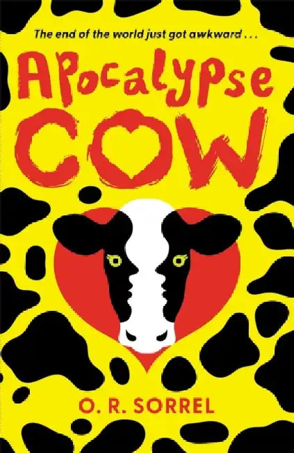 Apocalypse Cow by O.R. Sorrel