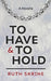 To Have and to Hold by Ruth Skrine