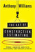 The Art of Construction Estimating: Pursue a lucrative career as a professional construction estimator by Williams, Anthony