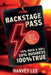 Backstage Pass: A Business Book That's Far From Conventional by Harvey Lee