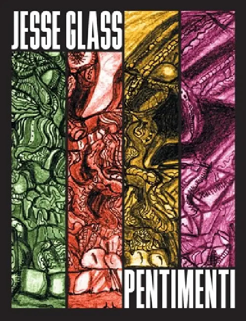 Pentimenti by Jesse Glass
