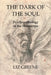 The Dark of the Soul: Psychopathology in the Horoscope by Liz Greene