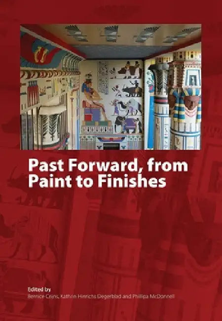 Past Forward, from Paint to Finishes by Bernice Crijns