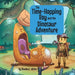The Time-Hopping Boy and the Dinosaur Adventure by Newton E. White