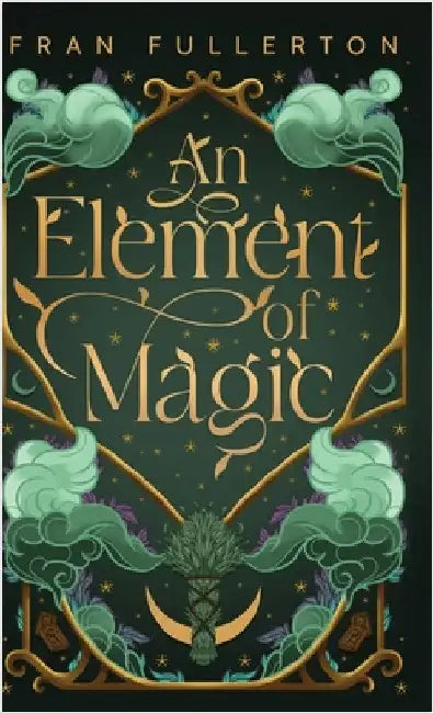 An Element Of Magic by Fullerton, Fran