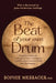 The Beat of Your Own Drum (Rww): The History, Science, and Contemporary Use of Drumming as a Path for Women's Wisdom, Health, and Transformation by Sophie Messager