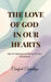 The Love of God in Our Hearts: Key for Healing and Revival for Our Generation by Comfort Ekundayo
