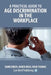 A Practical Guide to Age Discrimination in the Workplace by Mark Green, Karen Moss, Rosa Thomas