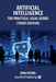 Artificial Intelligence - The Practical Legal Issues (Third Edition) by John Buyers