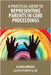 A Practical Guide to Representing Parents in Care Proceedings by Leivesley, Alison