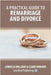 A Practical Guide to Remarriage and Divorce by Williams, Cordelia
