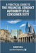 A Practical Guide to the Financial Conduct Authority (FCA) Consumer Duty by Bell, Robert