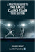 A Practical Guide to the Small Claims Track - Third Edition by Bright, Dominic