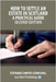 How to Settle an Estate in Scotland - A Practical Guide - Second Edition by Christie-Carmichael, Stephanie