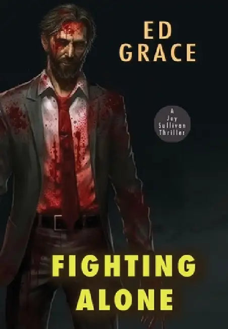 Fighting Alone by Ed Grace